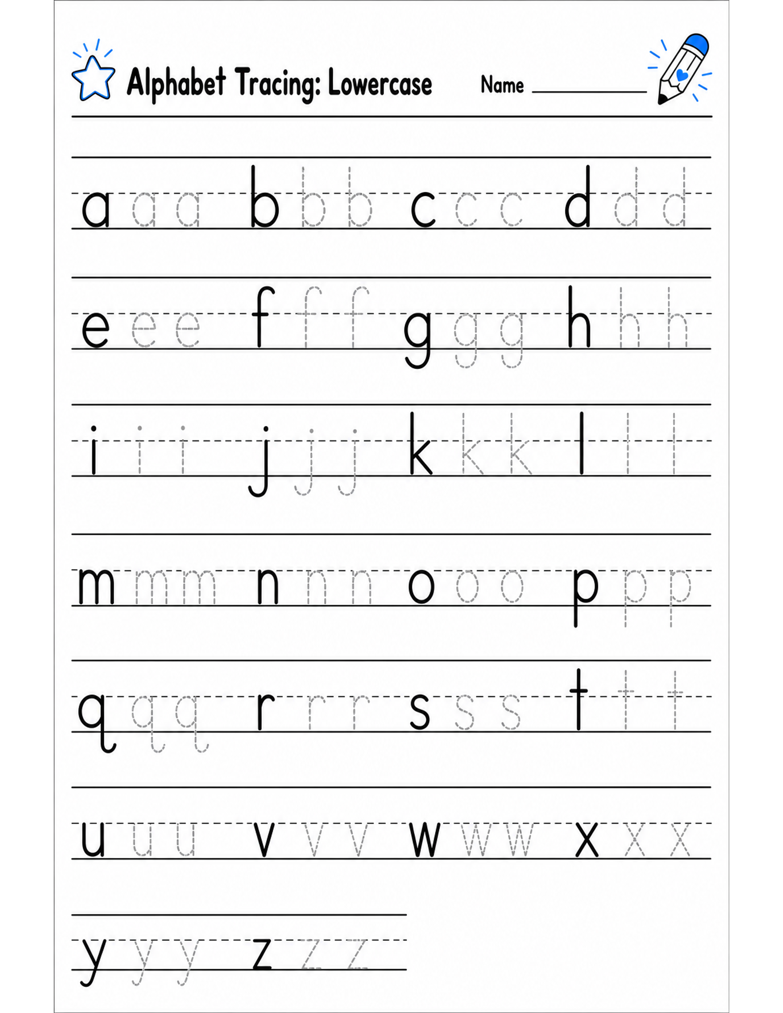 Lowercase alphabet, trace and learn.