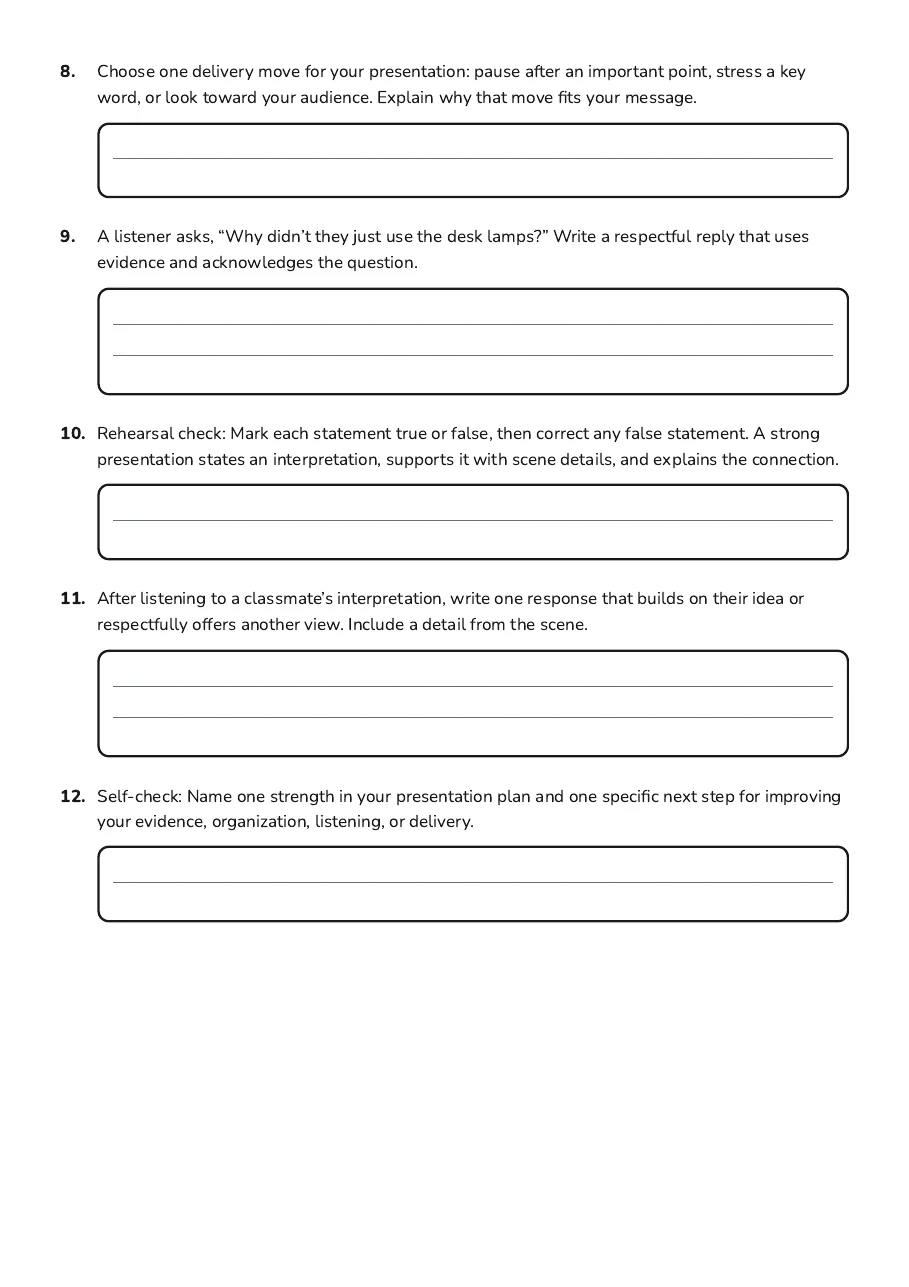 Interpretation & Presentation Planner, page 3 of 3: 8. Choose one delivery move for your presentation: pause after an important point, stress…