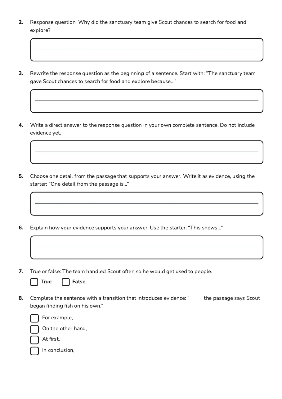 RACE Response Template, page 2 of 3: 2. Response question: Why did the sanctuary team give Scout chances to search for food and