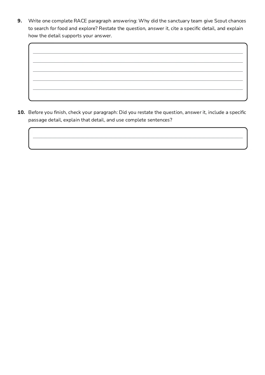 RACE Response Template, page 3 of 3: 9. Write one complete RACE paragraph answering: Why did the sanctuary team give Scout…