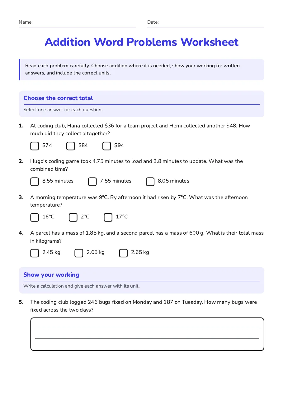 Addition Word Problems Worksheet, page 1 of 3: Choose the correct total, Show your working