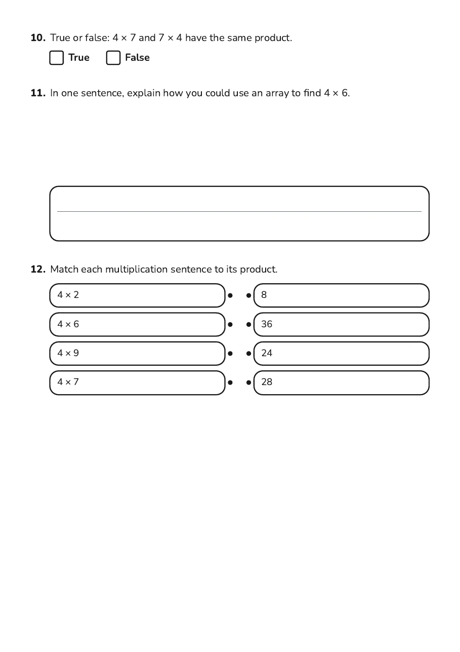 Four Times Arrays Worksheet, page 3 of 3: 10. True or false: 4 × 7 and 7 × 4 have the same product.