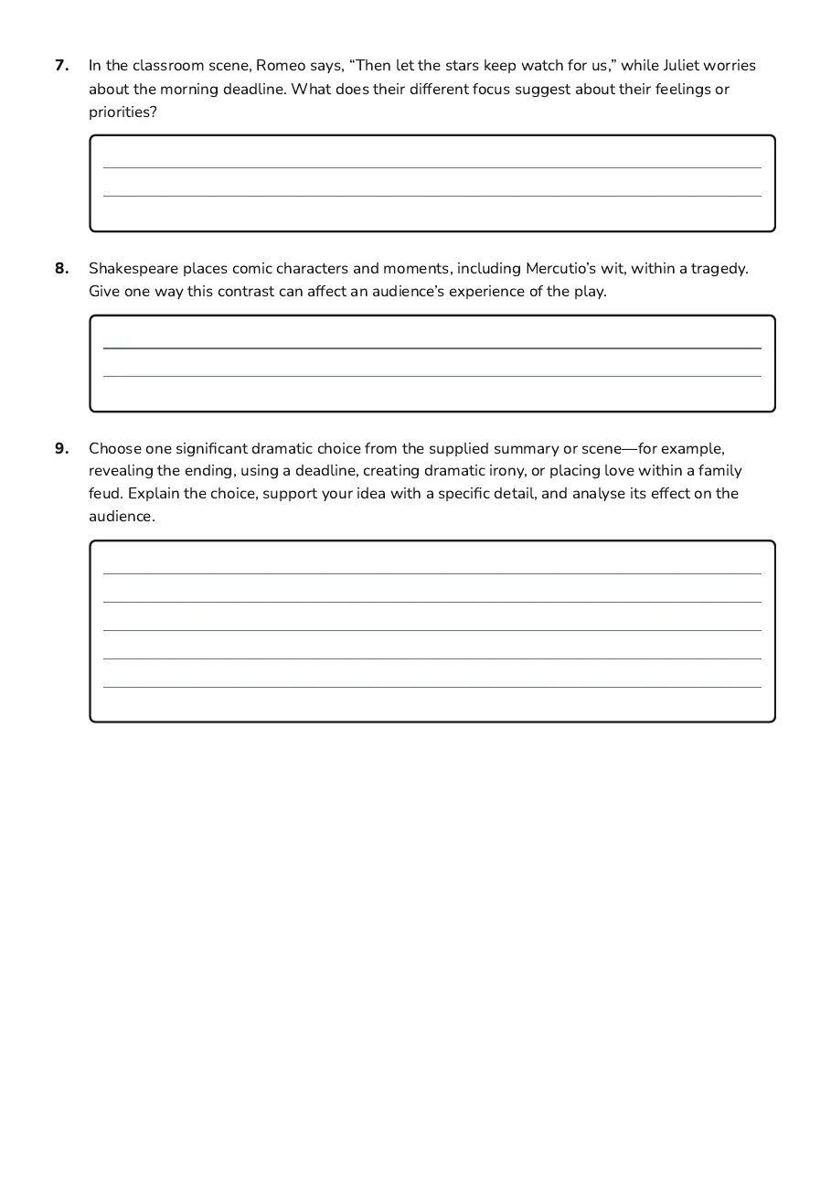 Shakespearean Choices Analysis, page 3 of 3: 7. In the classroom scene, Romeo says, “Then let the stars keep watch for us,” while…