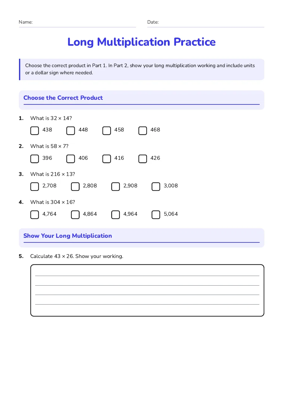 Long Multiplication Practice, page 1 of 2: Choose the Correct Product, Show Your Long Multiplication