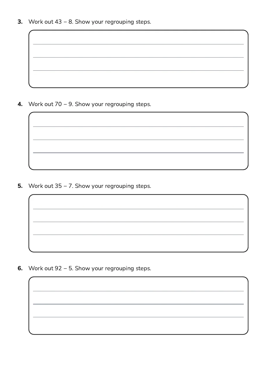 Show Your Regrouping Working, page 2 of 4: 3. Work out 43 − 8. Show your regrouping steps.