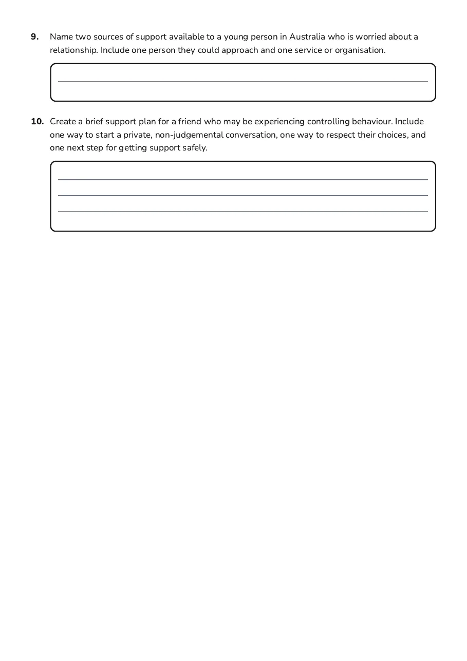 Healthy Relationships Worksheet, page 3 of 3: 9. Name two sources of support available to a young person in Australia who is worried…
