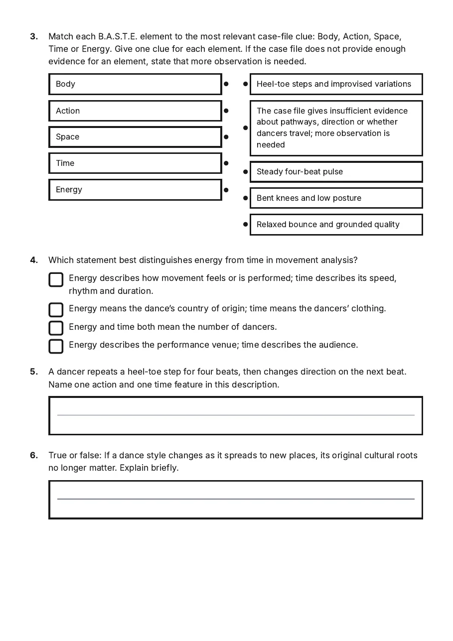 Dance Genre Detective, page 2 of 3: 3. Match each B.A.S.T.E. element to the most relevant case-file clue: Body, Action, Space,