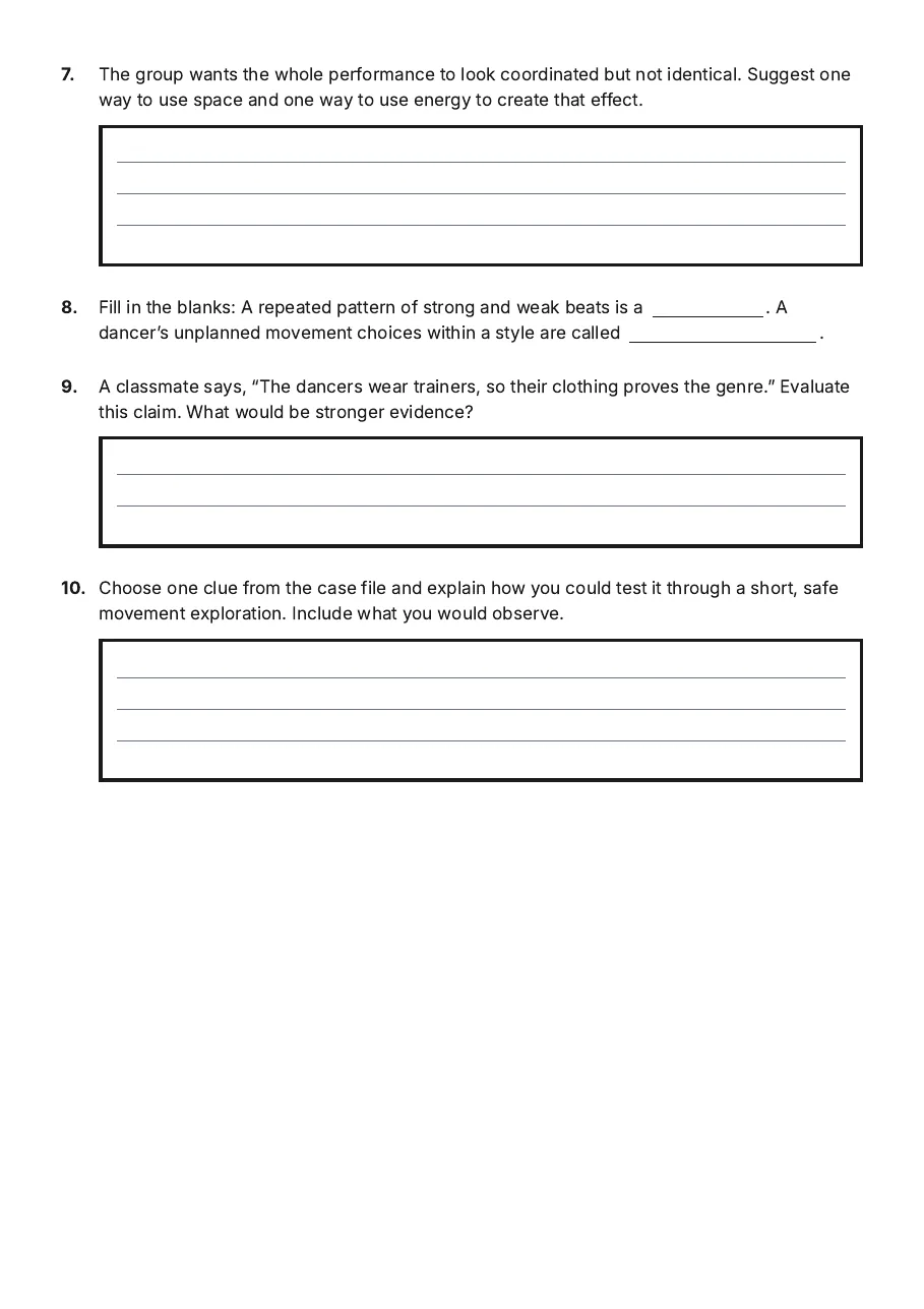 Dance Genre Detective, page 3 of 3: 7. The group wants the whole performance to look coordinated but not identical. Suggest…