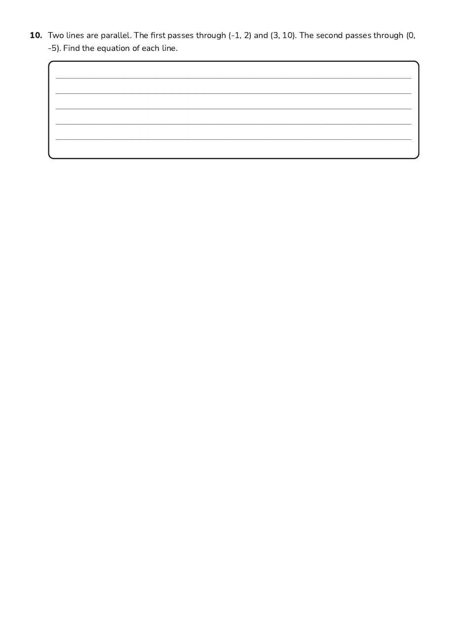 Finding Line Equations Worksheet, page 3 of 3: 10. Two lines are parallel. The first passes through (-1, 2) and (3, 10). The second…