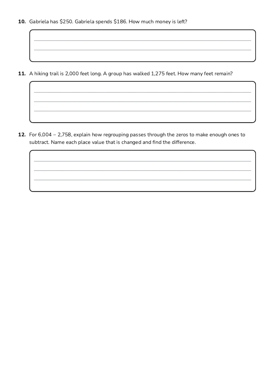 Borrowing and Subtracting Practice, page 3 of 3: 10. Gabriela has $250. Gabriela spends $186. How much money is left?