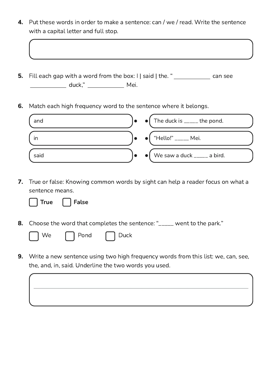 Supporting High Frequency Words, page 2 of 2: 4. Put these words in order to make a sentence: can / we / read. Write the sentence