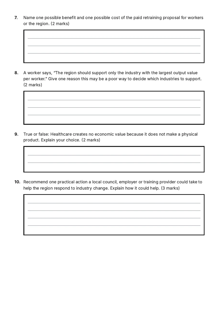 Latrobe Valley Industries Worksheet, page 3 of 3: 7. Name one possible benefit and one possible cost of the paid retraining proposal for…