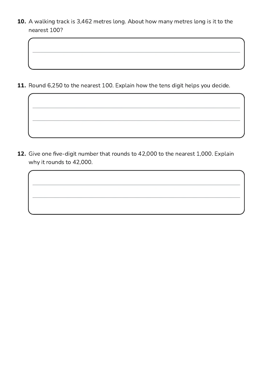 Place Value and Rounding, page 3 of 3: 10. A walking track is 3,462 metres long. About how many metres long is it to the