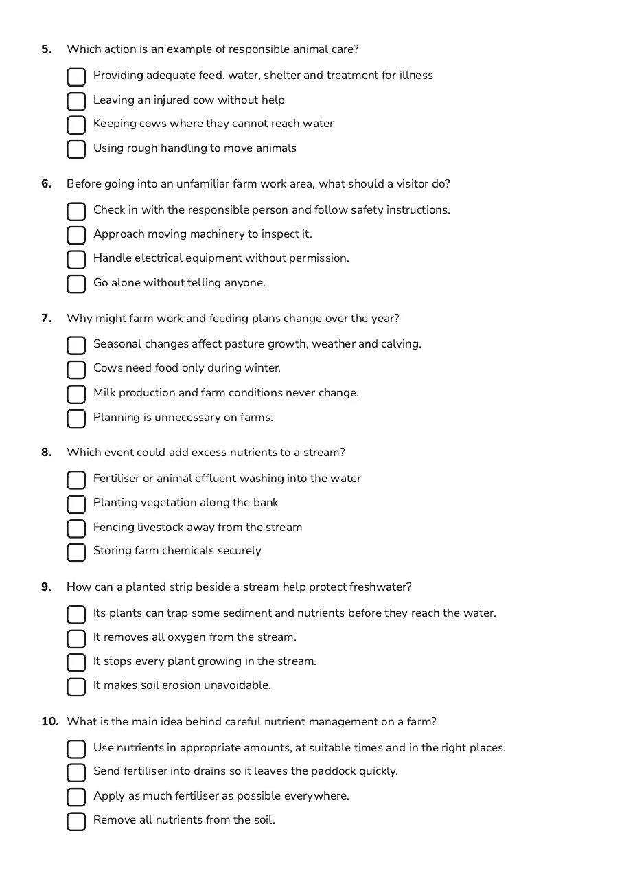 New Zealand Dairy Farming Quiz, page 2 of 4: 5. Which action is an example of responsible animal care?