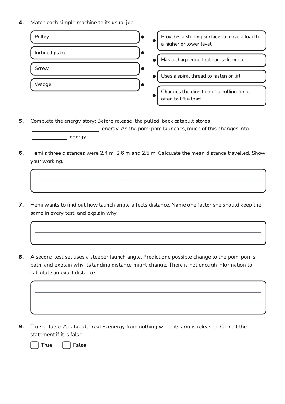 Simple Machines and Catapults, page 2 of 3: 4. Match each simple machine to its usual job.