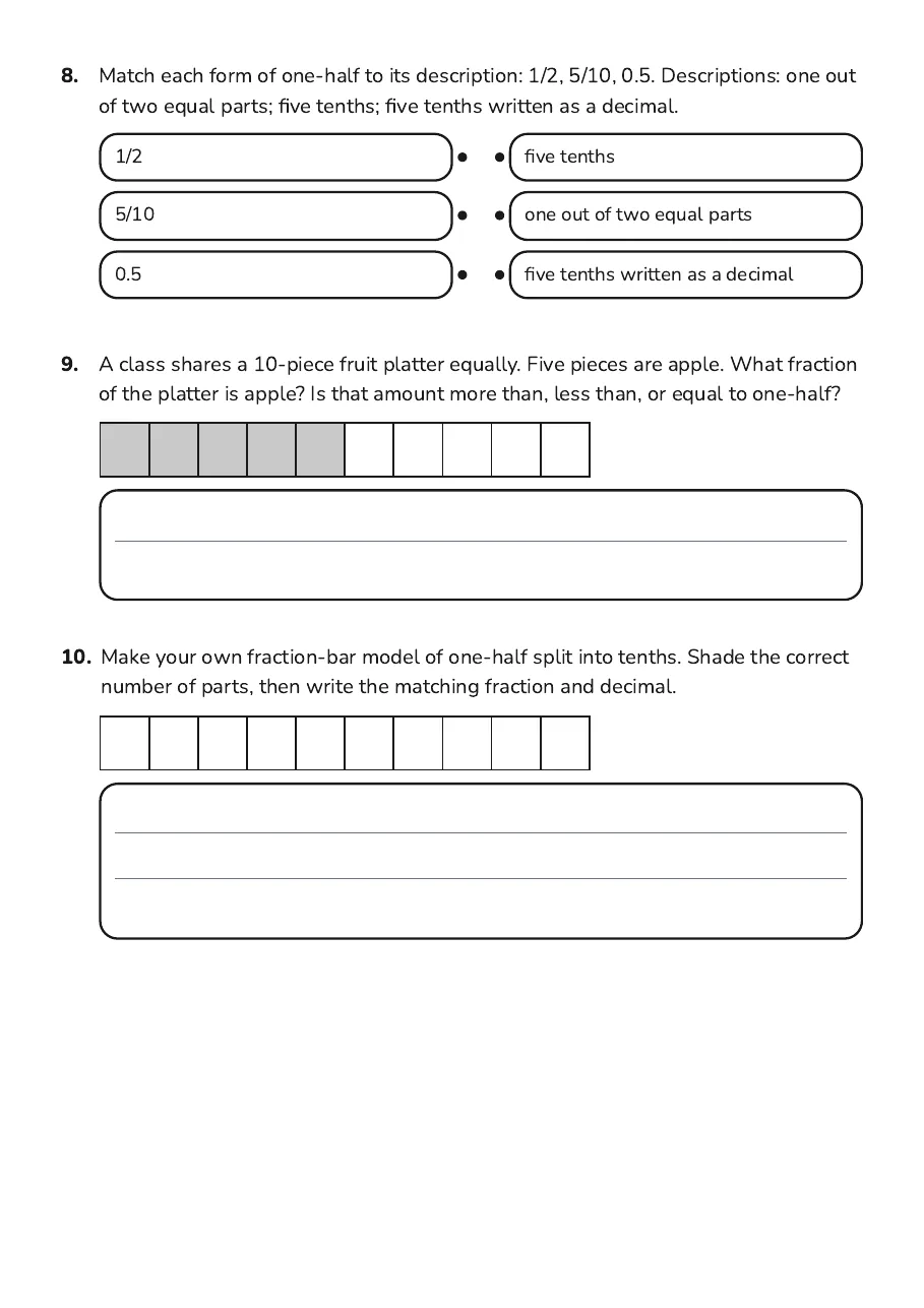Equivalent Halves and Tenths, page 3 of 3: 8. Match each form of one-half to its description: 1/2, 5/10, 0.5. Descriptions: one out