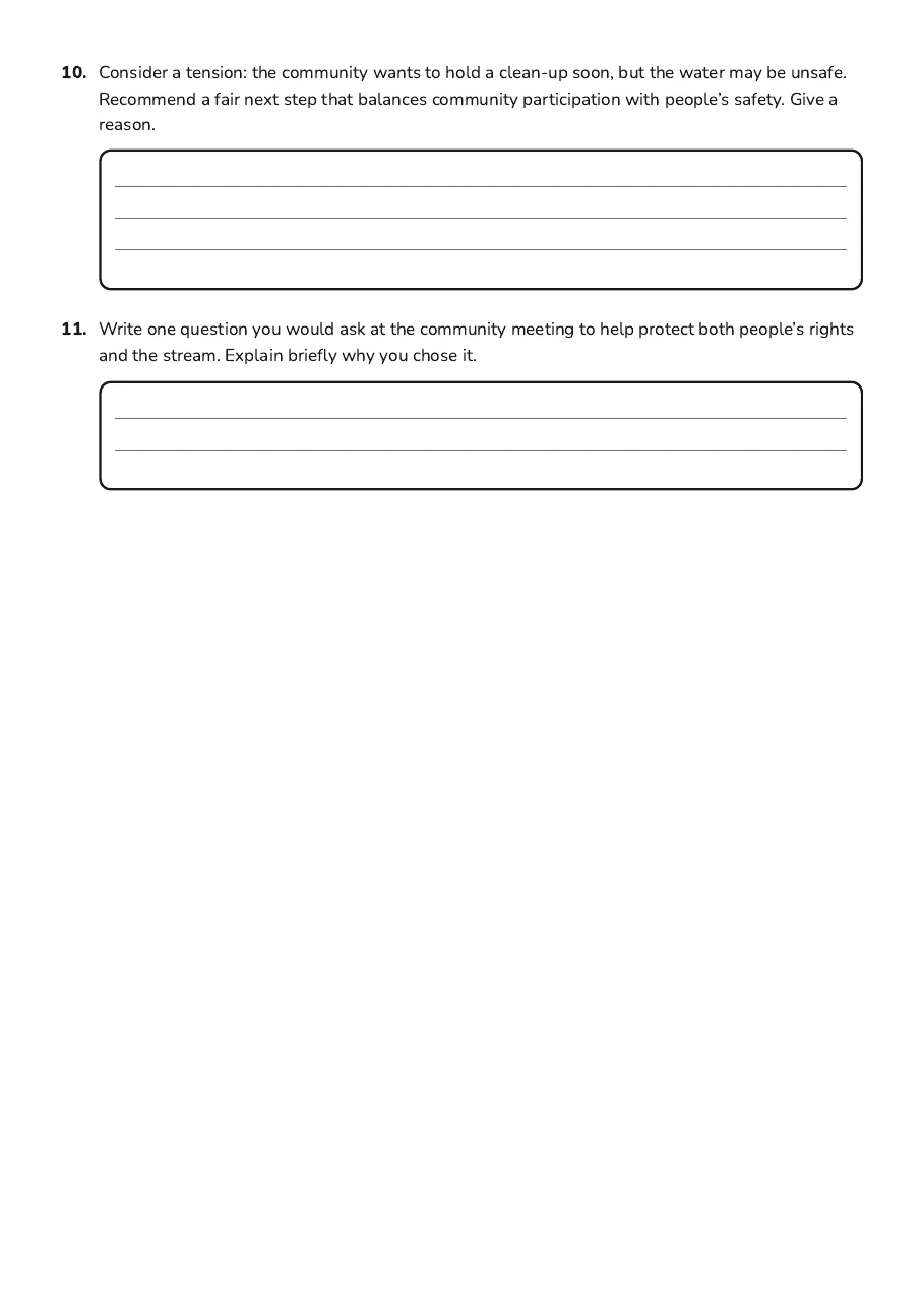 Rights and Responsibilities Connection, page 3 of 3: 10. Consider a tension: the community wants to hold a clean-up soon, but the water may be…