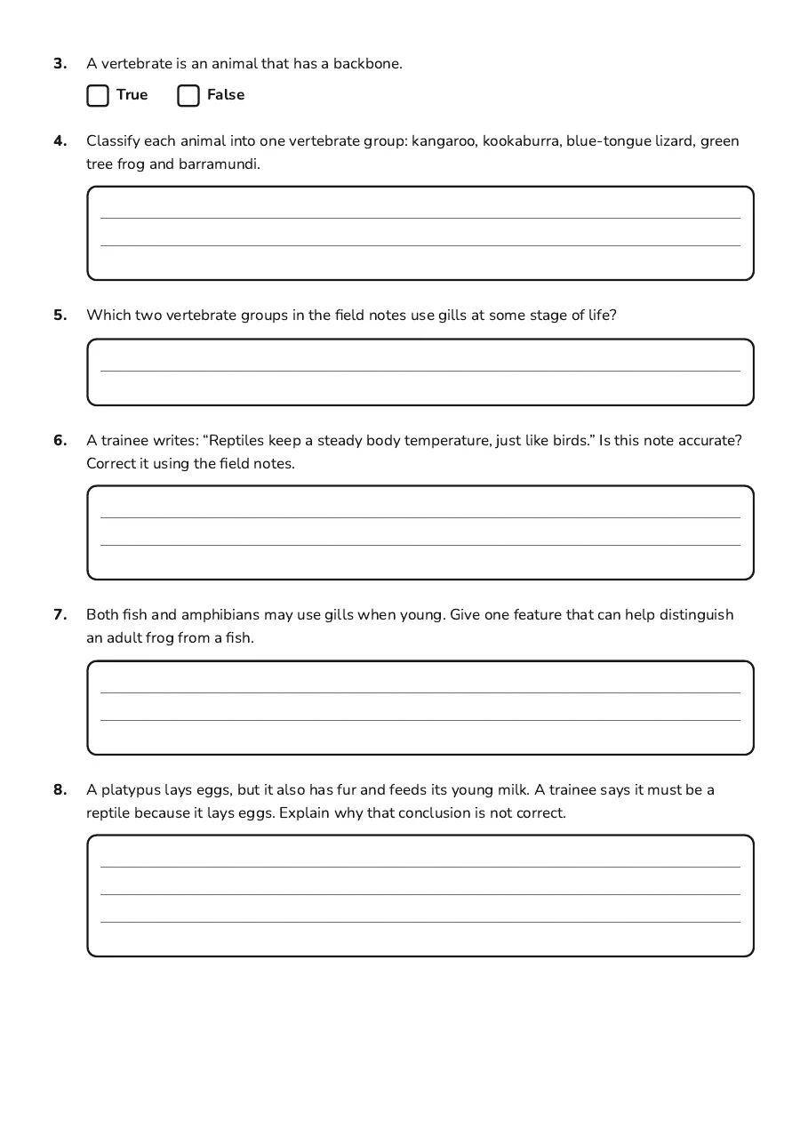 The Five Vertebrate Groups Worksheet, page 2 of 3: 3. A vertebrate is an animal that has a backbone.