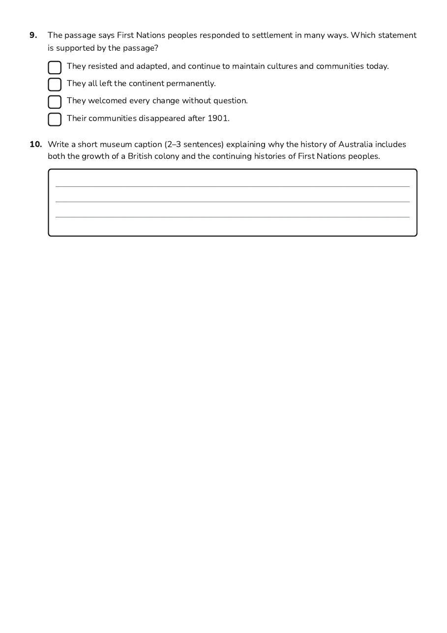 Australia History Reading Assignment, page 3 of 3: 9. The passage says First Nations peoples responded to settlement in many ways. Which…