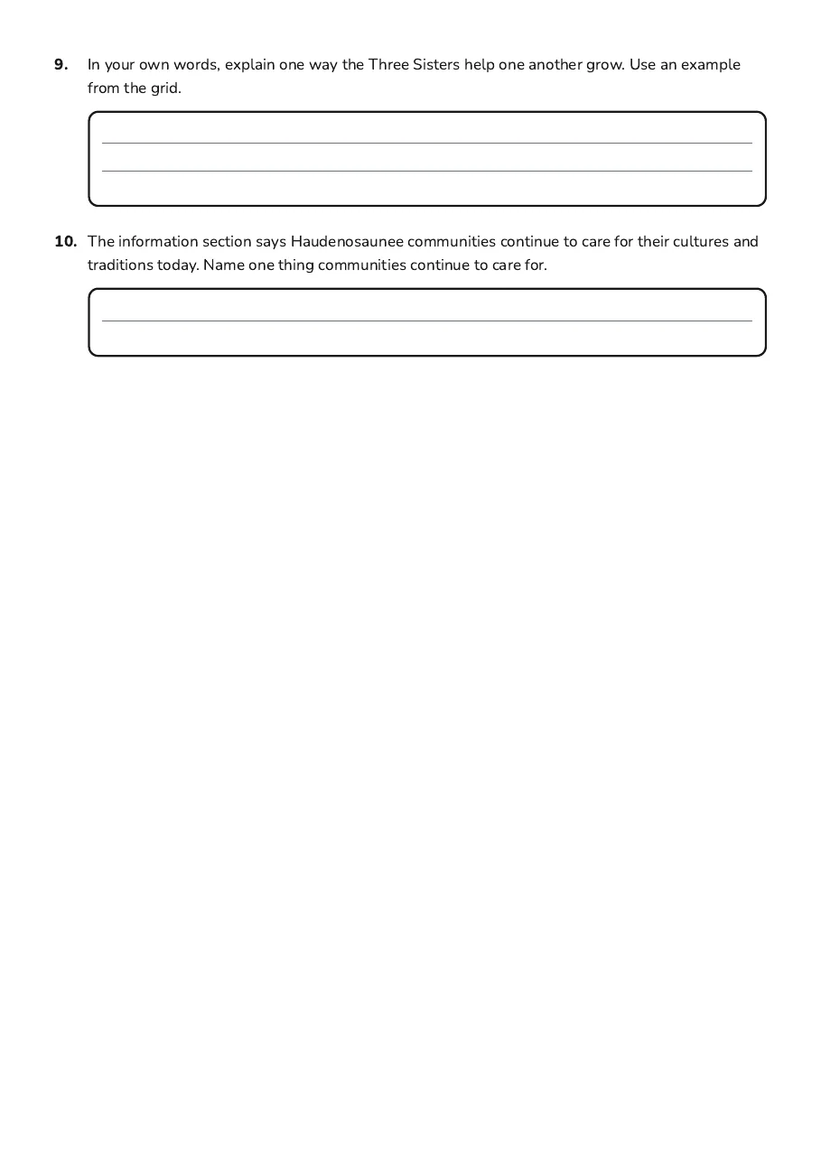 Haudenosaunee Quiz for Kids, page 3 of 3: 9. In your own words, explain one way the Three Sisters help one another grow. Use an…