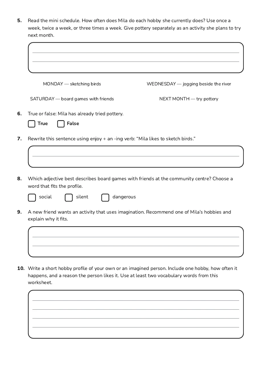 Hobbies and Free Time, page 2 of 2: 5. Read the mini schedule. How often does Mila do each hobby she currently does? Use once…