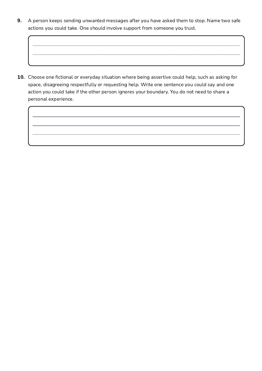 Assertive Communication Skills, page 3 of 3: 9. A person keeps sending unwanted messages after you have asked them to stop. Name two…