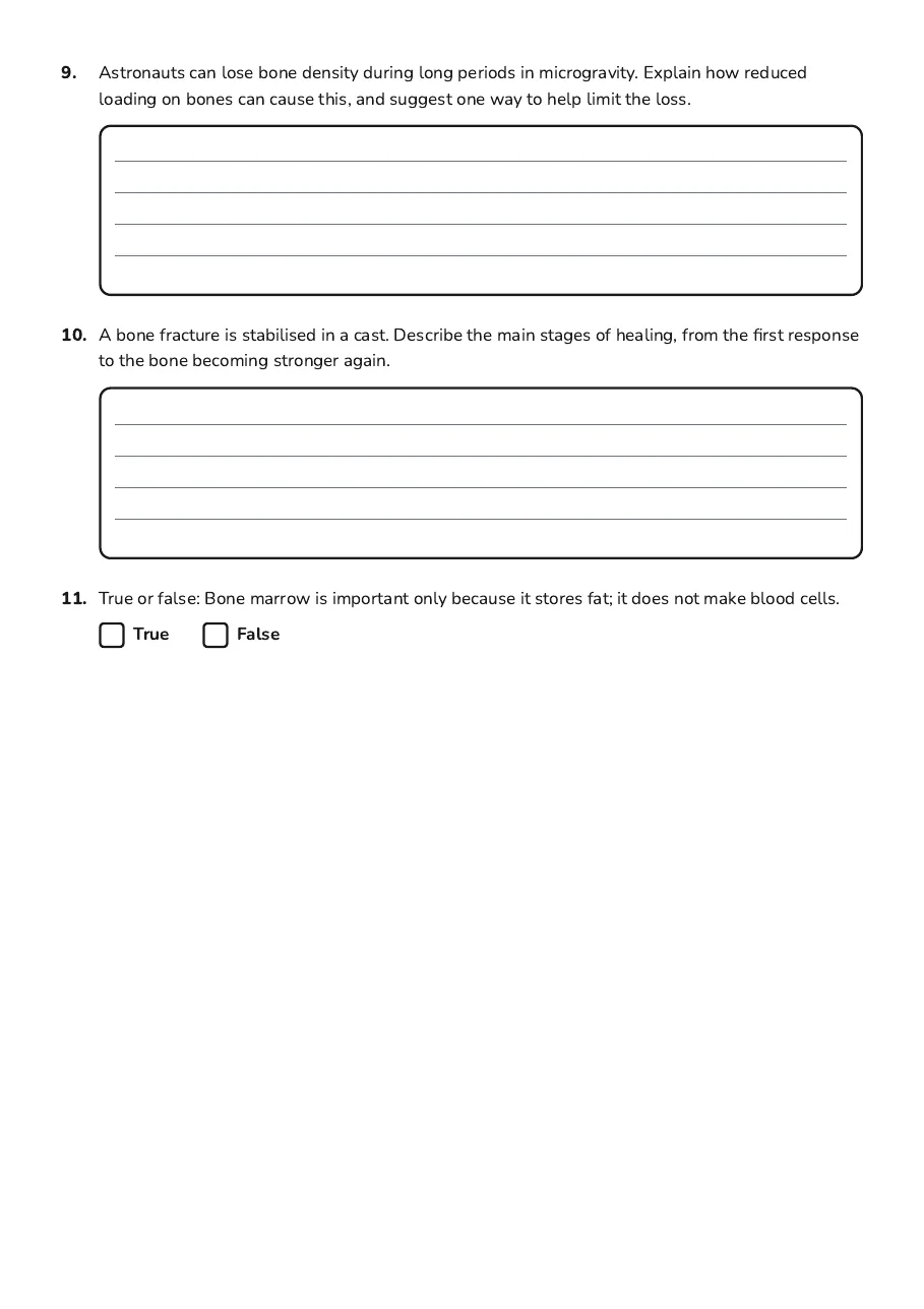 Skeletal System Exploration Worksheet, page 3 of 3: 9. Astronauts can lose bone density during long periods in microgravity. Explain how…