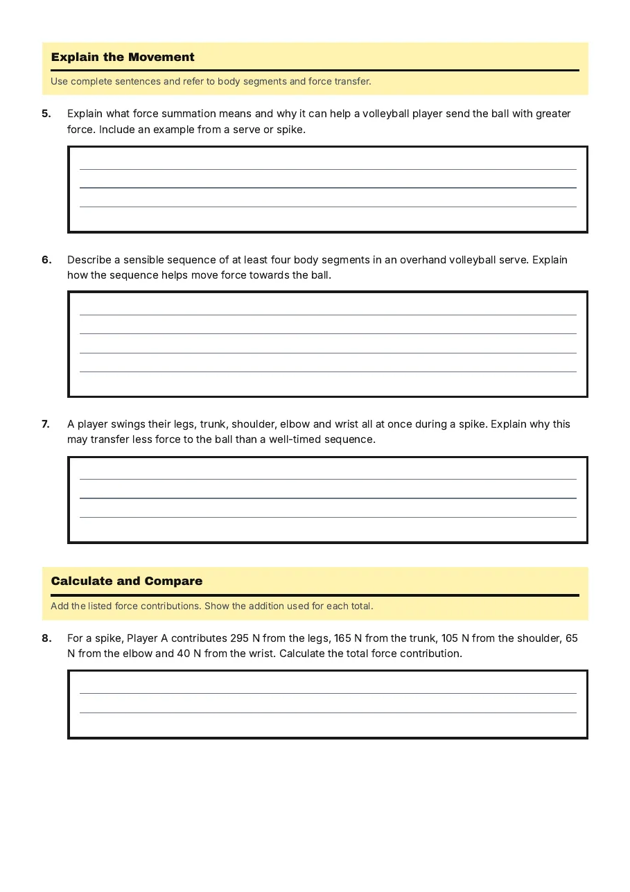 Force Summation in Volleyball, page 2 of 3: Explain the Movement, Calculate and Compare