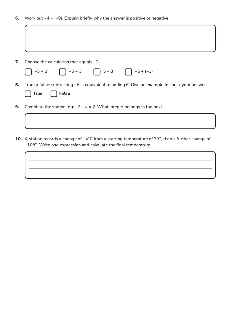 Adding and Subtracting Integers, page 2 of 2: 6. Work out −4 − (−9). Explain briefly why the answer is positive or negative.