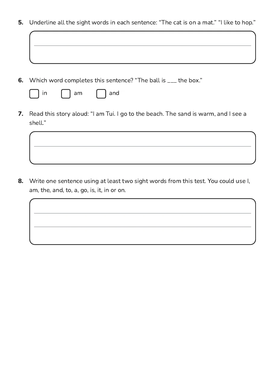 Sight Word Recognition Test, page 2 of 2: 5. Underline all the sight words in each sentence: “The cat is on a mat.” “I like to hop.”