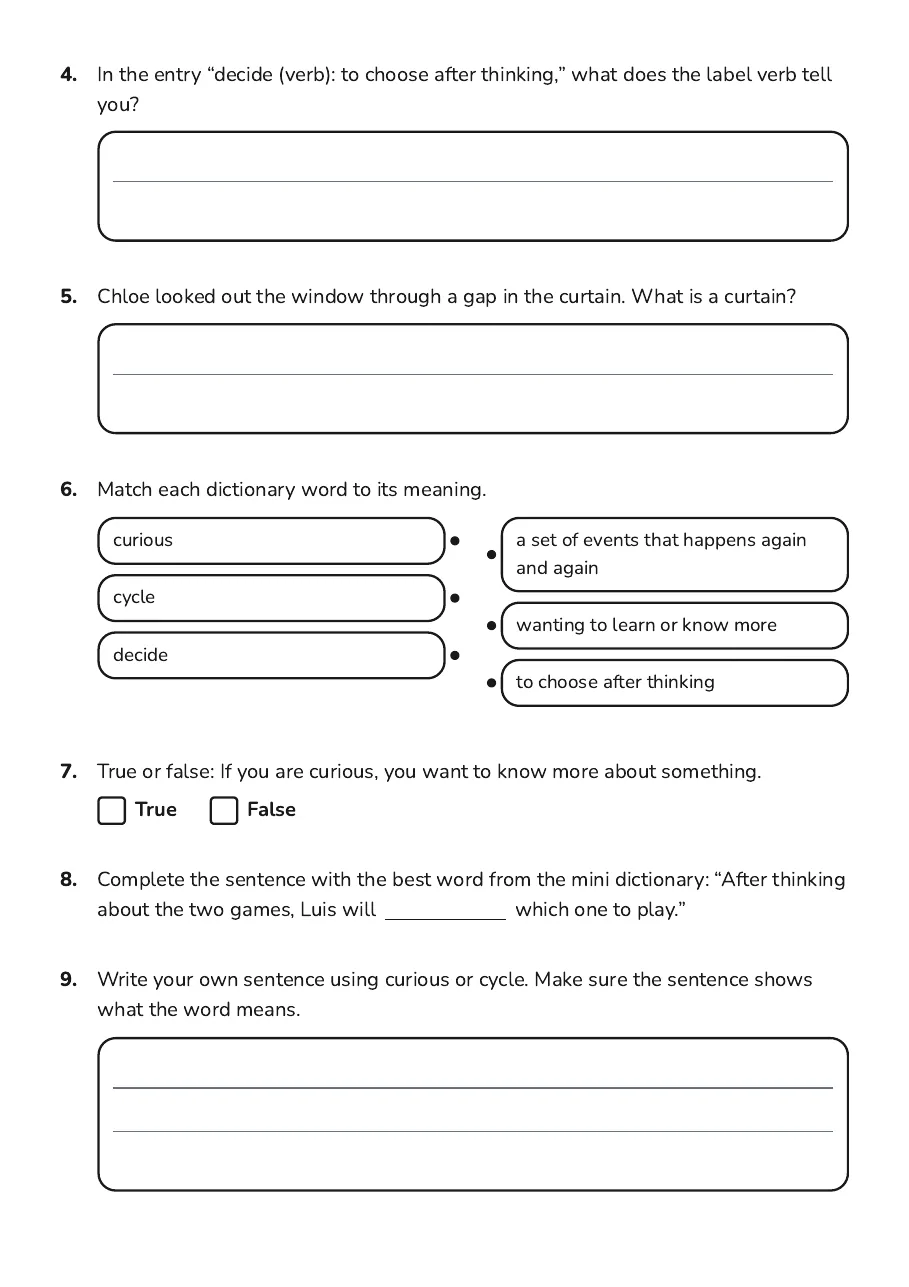 Dictionary Detective Skills, page 2 of 2: 4. In the entry “decide (verb): to choose after thinking,” what does the label verb tell