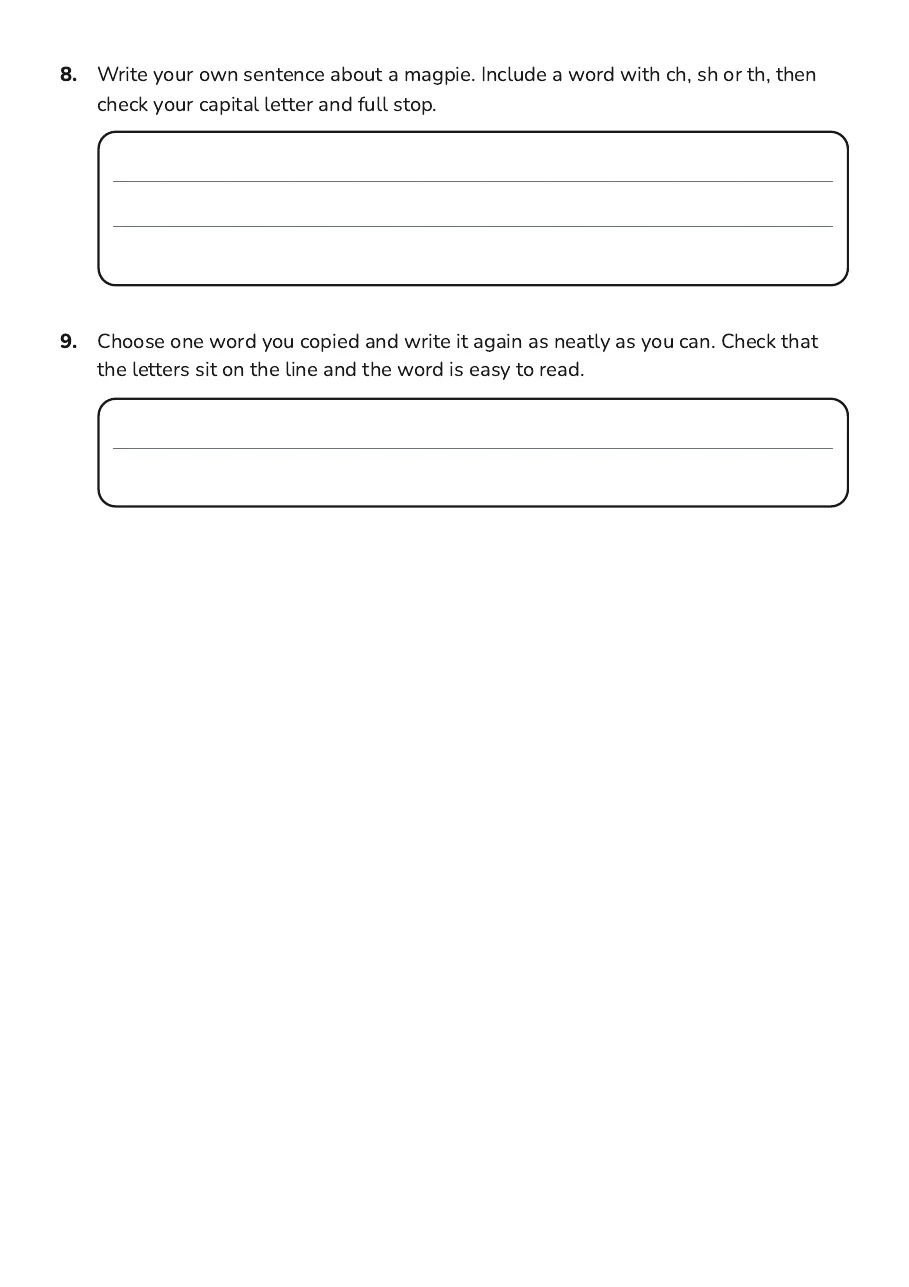 Magpies Handwriting Practice, page 3 of 3: 8. Write your own sentence about a magpie. Include a word with ch, sh or th, then