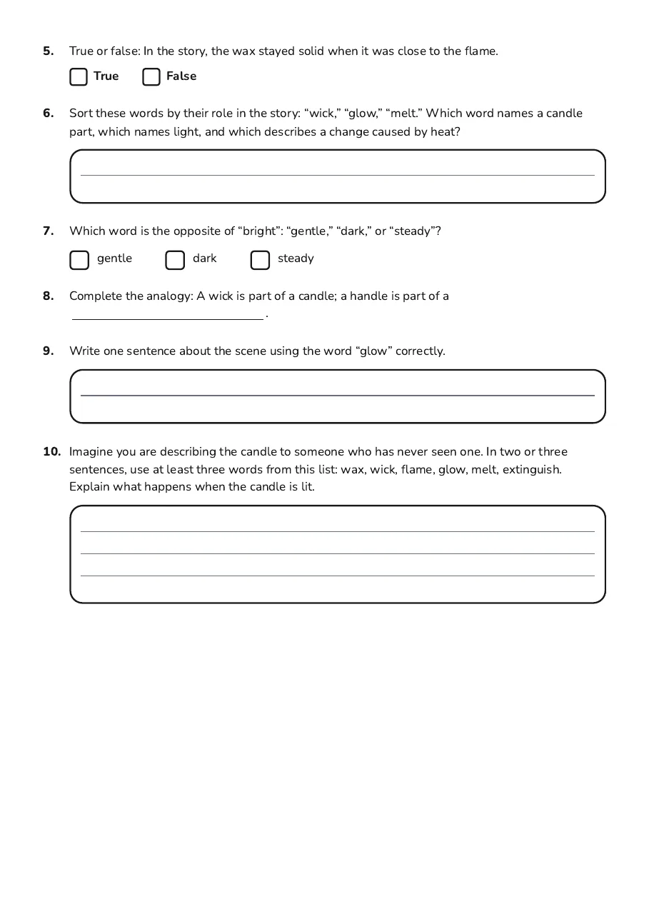 Candle Language Activities, page 2 of 2: 5. True or false: In the story, the wax stayed solid when it was close to the flame.