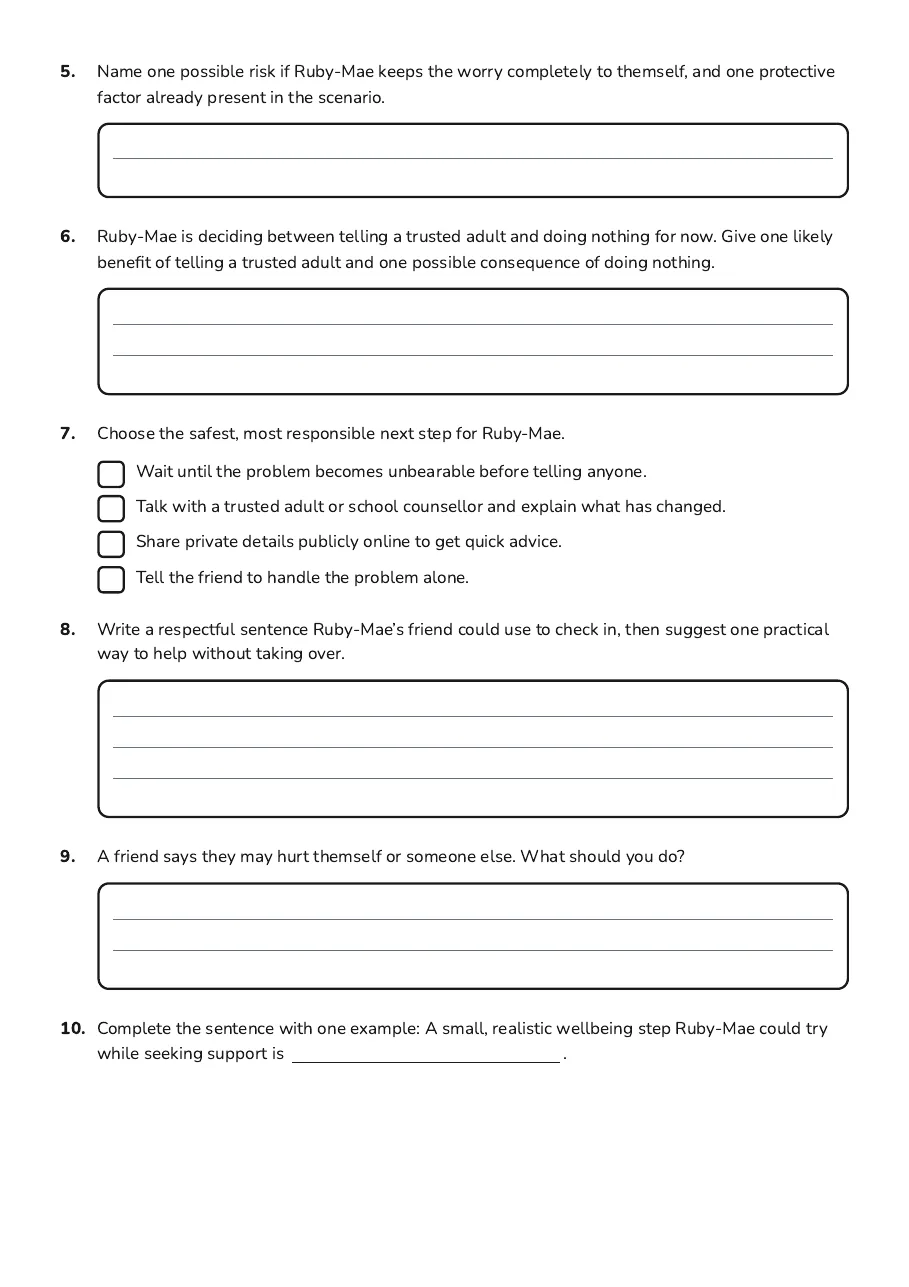 Wellbeing Decision Worksheet, page 2 of 2: 5. Name one possible risk if Ruby-Mae keeps the worry completely to themself, and one…