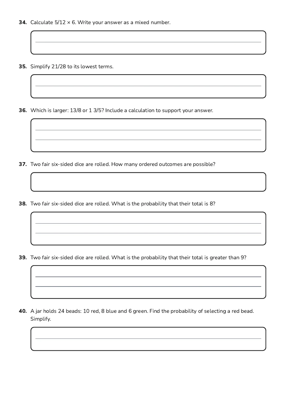 Fractions and Probability Quest, page 6 of 7: 34. Calculate 5/12 × 6. Write your answer as a mixed number.
