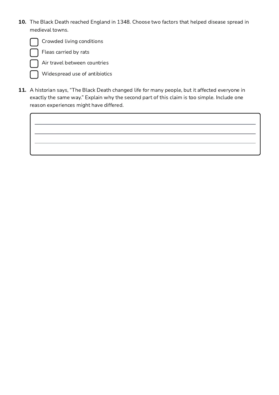 Year 7 History Worksheet, page 3 of 3: 10. The Black Death reached England in 1348. Choose two factors that helped disease…