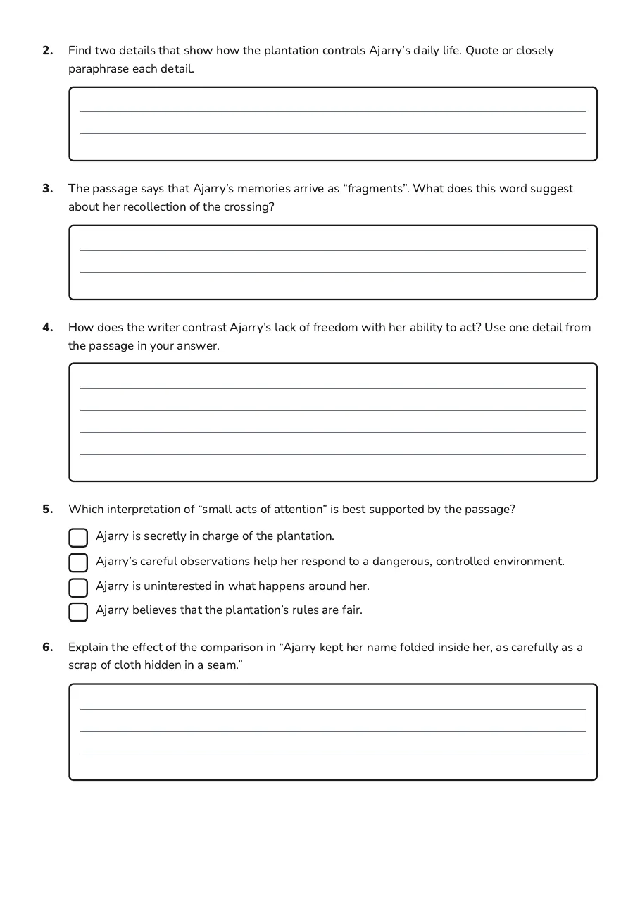 Ajarry Chapter One Worksheet, page 2 of 3: 2. Find two details that show how the plantation controls Ajarry’s daily life. Quote or…