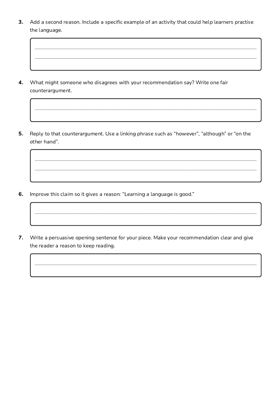 Language Learning Opinion Writing, page 2 of 3: 3. Add a second reason. Include a specific example of an activity that could help…