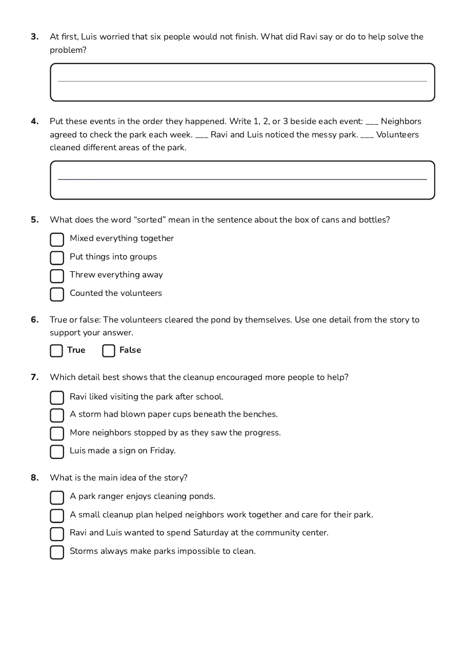 Park Cleanup Reading Worksheet, page 2 of 3: 3. At first, Luis worried that six people would not finish. What did Ravi say or do to…