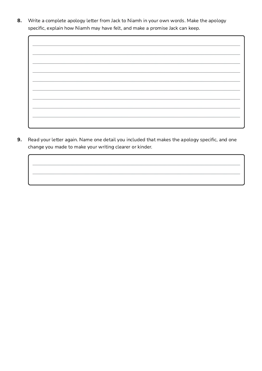 Jack's Apology Letter Templates, page 3 of 3: 8. Write a complete apology letter from Jack to Niamh in your own words. Make the apology