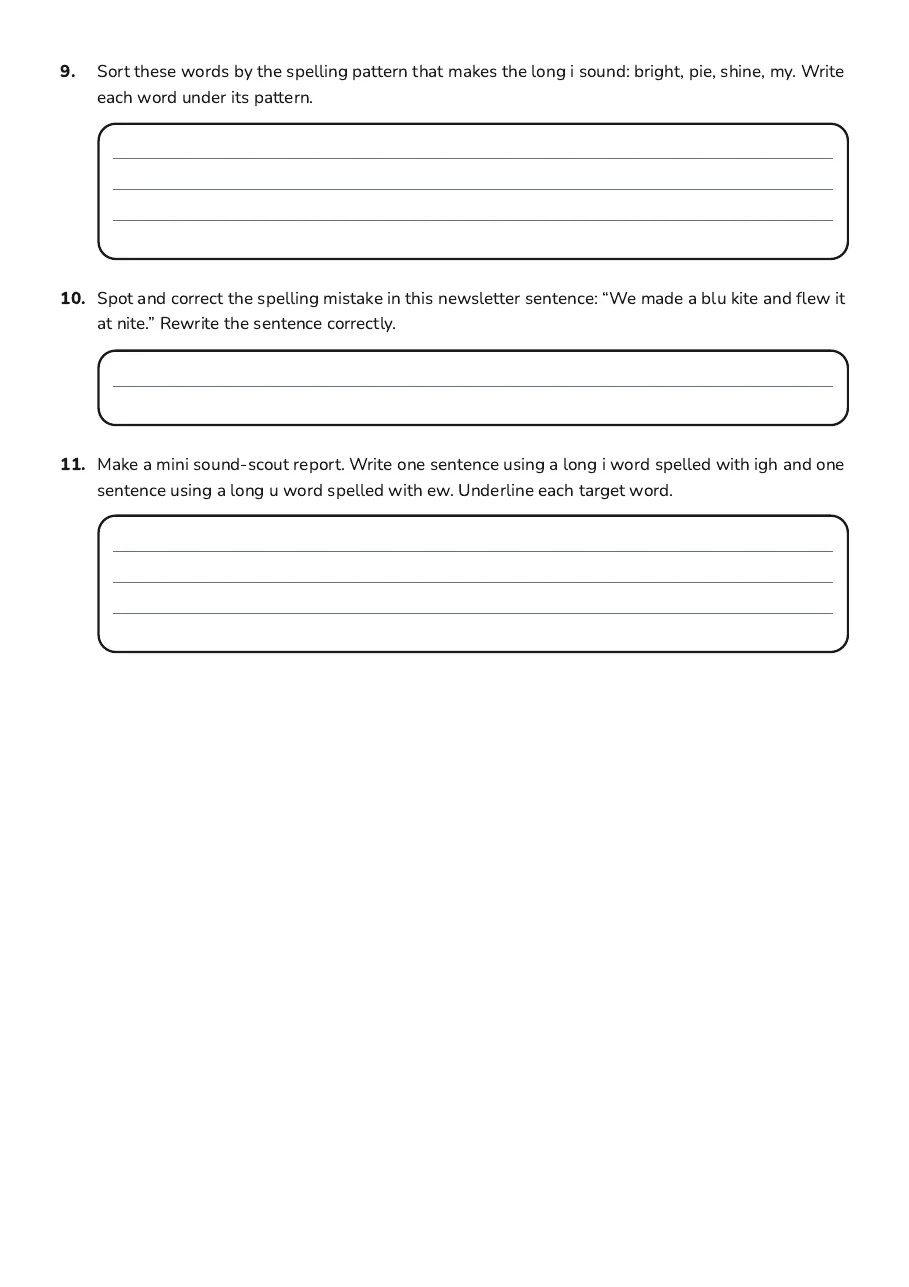 Long Vowel Spelling Quiz, page 2 of 2: 9. Sort these words by the spelling pattern that makes the long i sound: bright, pie,…