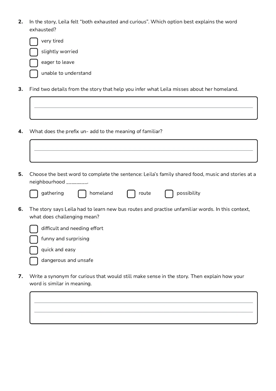 Migration Stories Vocabulary Worksheet, page 2 of 3: 2. In the story, Leila felt “both exhausted and curious”. Which option best explains the…