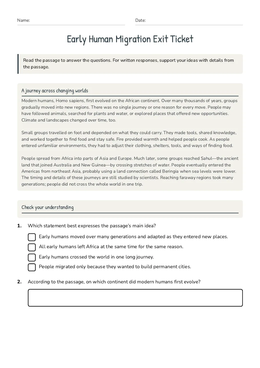 Early Human Migration Exit Ticket, page 1 of 2: A journey across changing worlds, Check your understanding