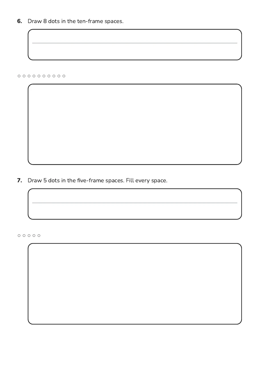 Five and Ten Frames, page 3 of 5: 6. Draw 8 dots in the ten-frame spaces.