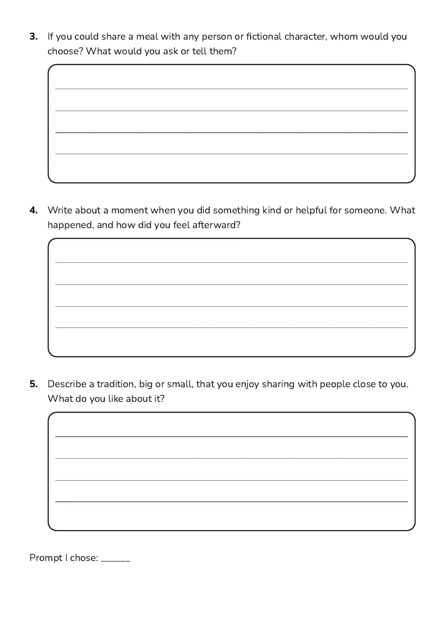 November Journal Prompts Worksheet, page 2 of 3: 3. If you could share a meal with any person or fictional character, whom would you