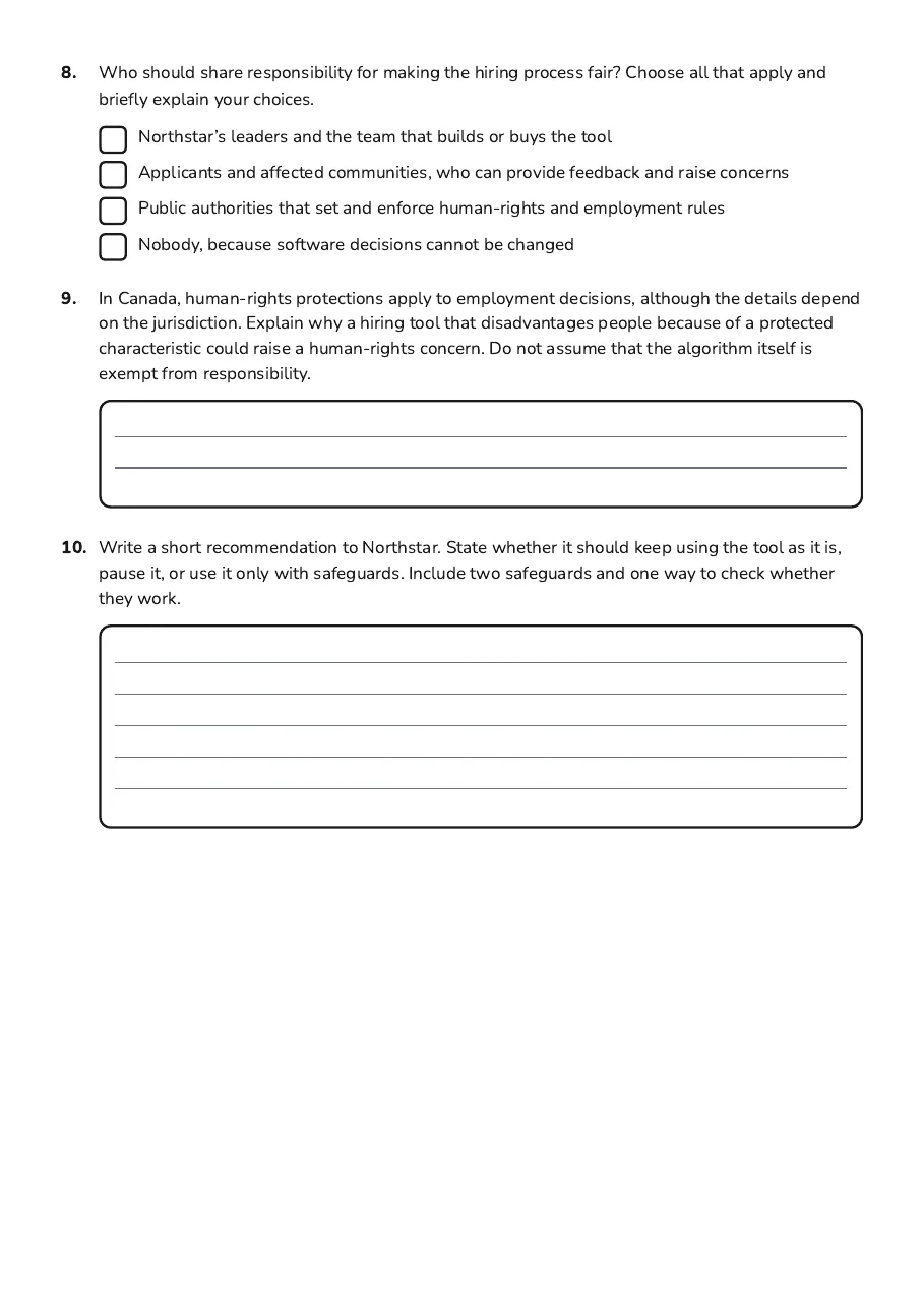 Algorithmic Bias Case Studies, page 3 of 3: 8. Who should share responsibility for making the hiring process fair? Choose all that…