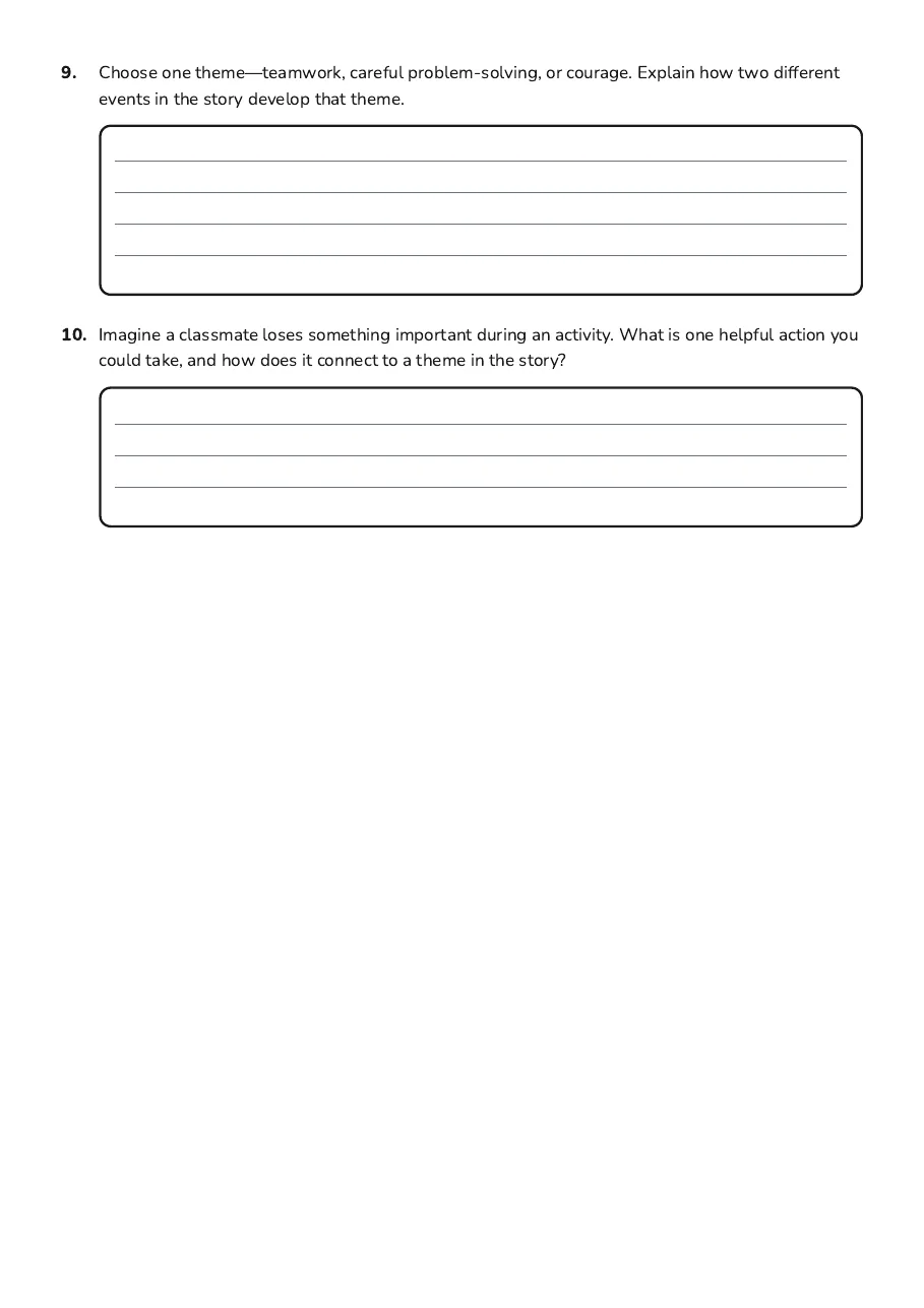 Compass Rescue Theme Analysis, page 3 of 3: 9. Choose one theme—teamwork, careful problem-solving, or courage. Explain how two…