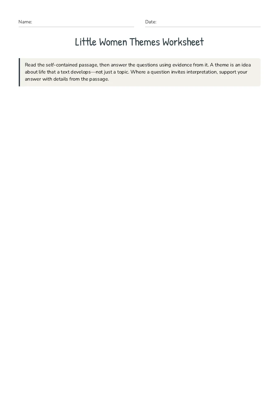 Little Women Themes Worksheet, page 1 of 4: Read the self-contained passage, then answer the questions using evidence from it. A…