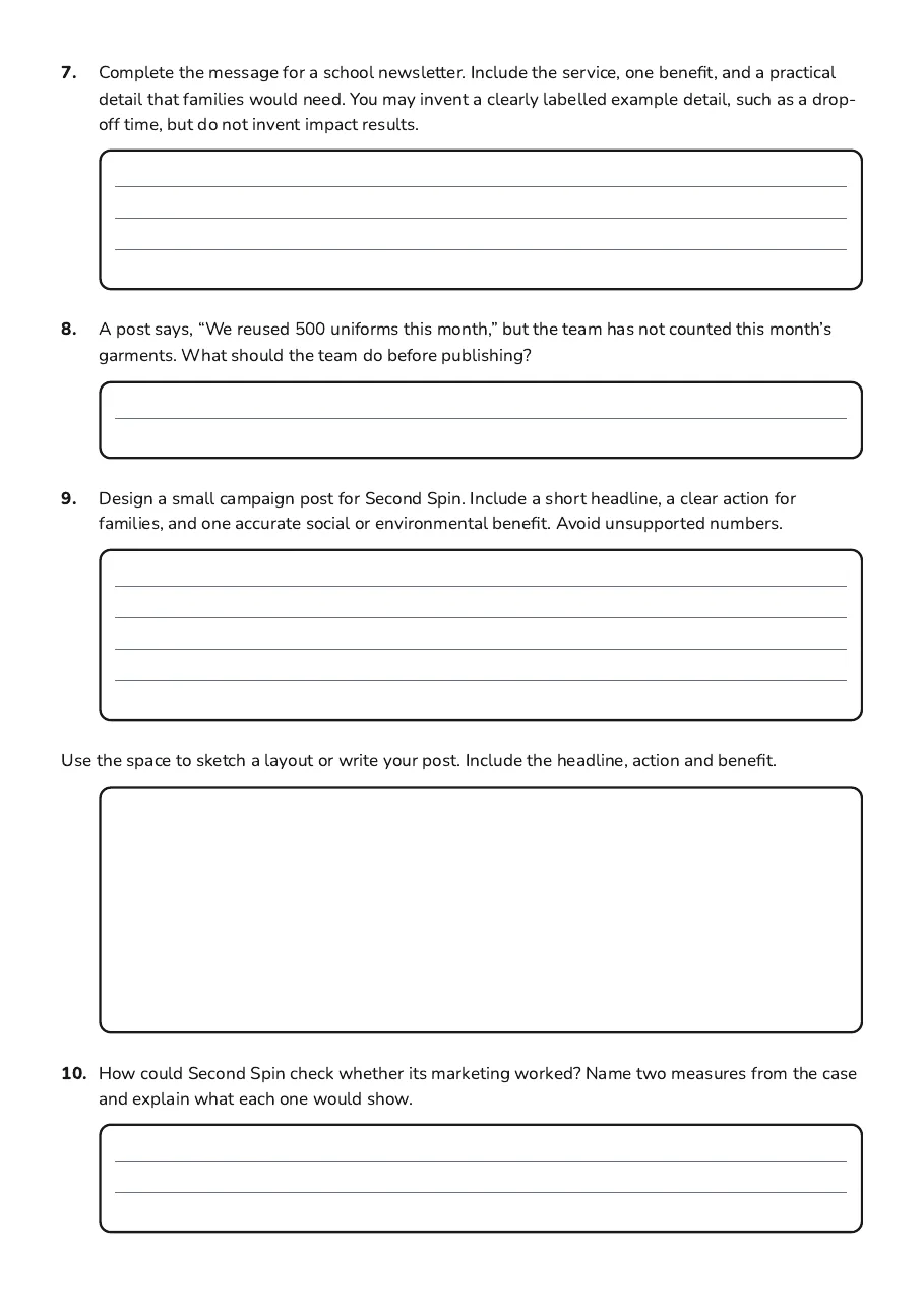 Social Enterprise Marketing Strategies, page 3 of 4: 7. Complete the message for a school newsletter. Include the service, one benefit, and a…
