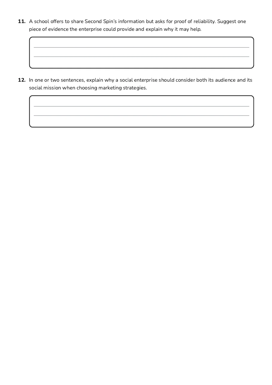 Social Enterprise Marketing Strategies, page 4 of 4: 11. A school offers to share Second Spin’s information but asks for proof of reliability.…